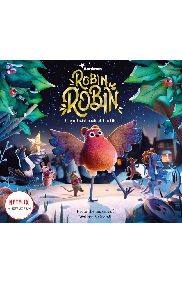 Robin Robin: The Official Book of the Film